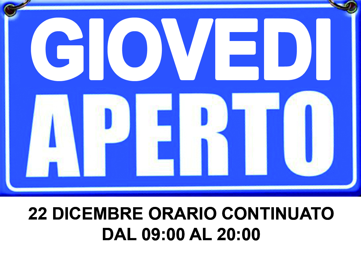 aperto GIOVEDI