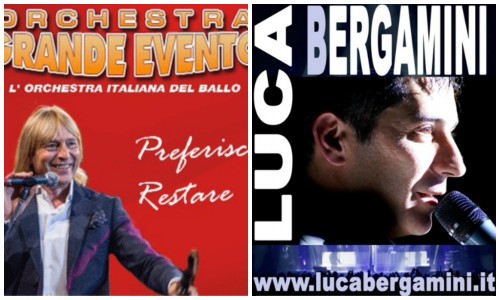 GRANDE EVENTO e LUCA BERGAMINI