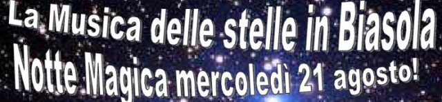 La musica delle stelle in Biasola