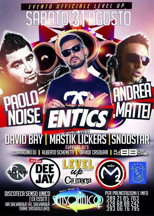 SABATO 31 AGOSTO @ SENSO UNICO SUMMER FESTIVAL @ PAOLO NOISE - ENTICS - ANDREA MATTEI