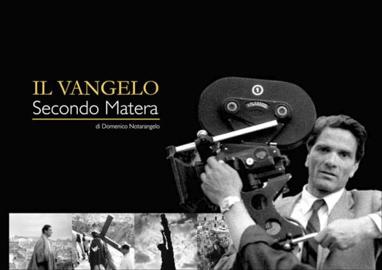 Pier Paolo Pasolini. Il vangelo secondo Matera.