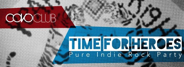 TIME FOR HEROES wThe Thermals @ Covo Club (BO)