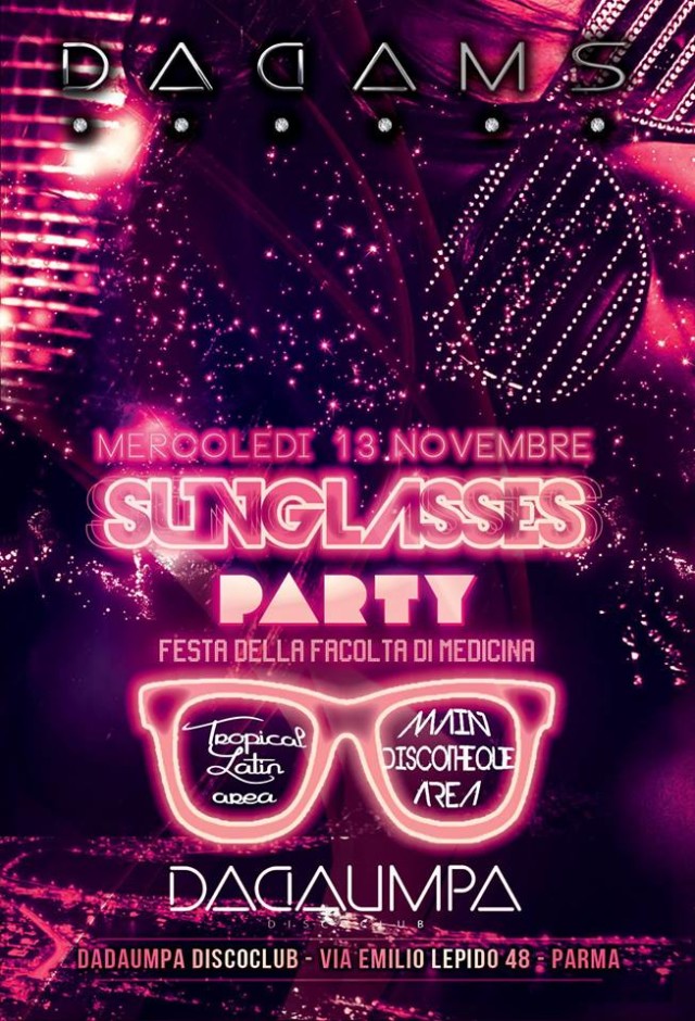 DADAMS - SUNGLASSES PARTY FESTA DI MEDICINA