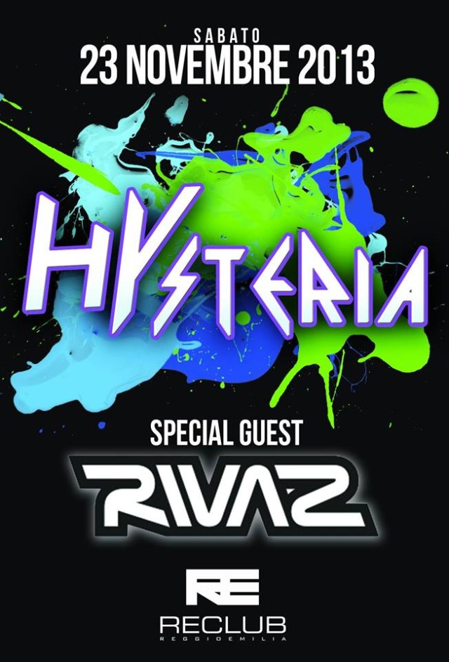 HYSTERIA - DAVIDE RIVAZ W REEBS - 23 NOVEMBRE at RECLUB