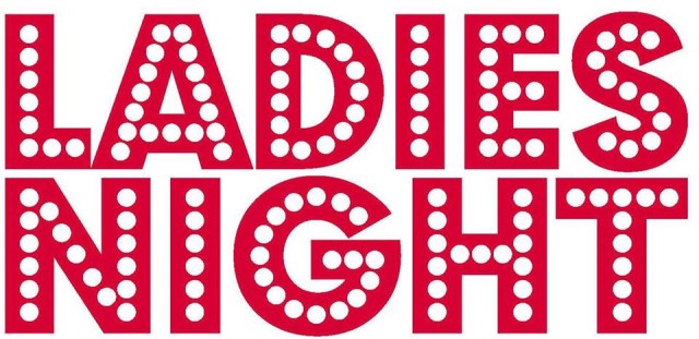 LADIES' NIGHT FREEE