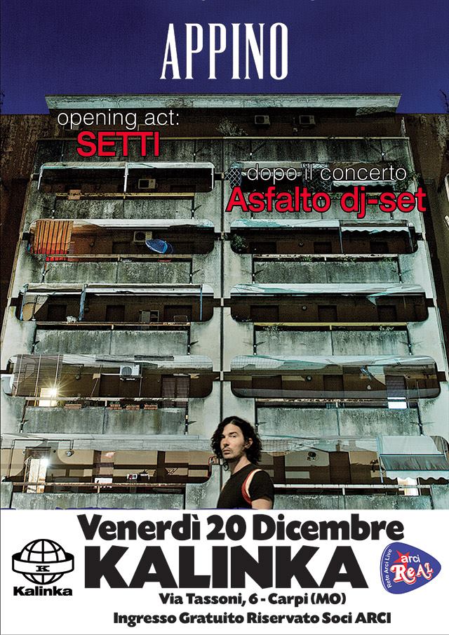 APPINO in concerto - open. act: SETTI - Asfalto Dj-set al Kalinka