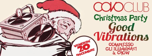 GOOD VIBRATIONS CHRISTMAS PARTY COVO CLUB