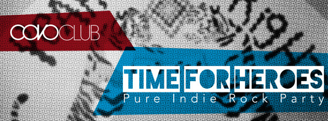 TIME FOR HEROES