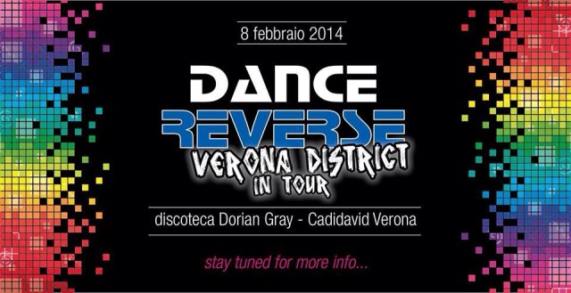 DANCE REVERSE VERONA DISTRICT IN TOUR @ DELOV 1