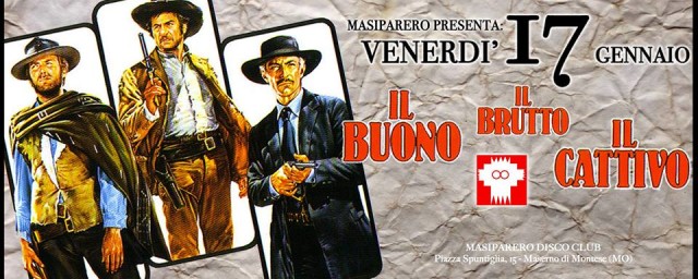 IL BUONO, IL BRUTTO, IL CATTIVO, MASIPARERO, disco, club, modena,