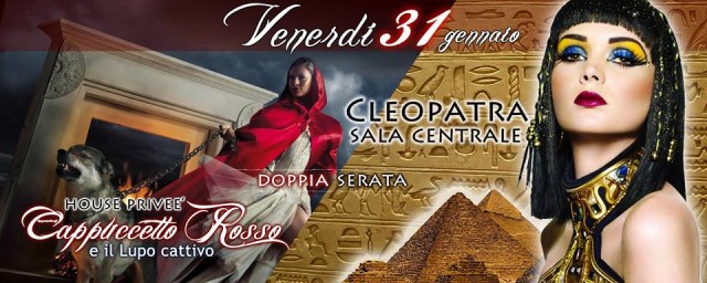 •VENERDI' 31 GENNAIO 2014• CLEOPATRA - LA MUMMIA - CAPPUCCETTO ROSSO E IL LUPO CATTIVO 1