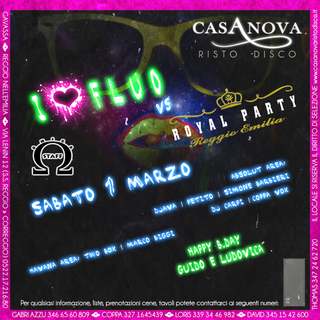 CASANOVA SABATO 1 MARZO I LOVE FLUO vs ROYAL PARTY 1