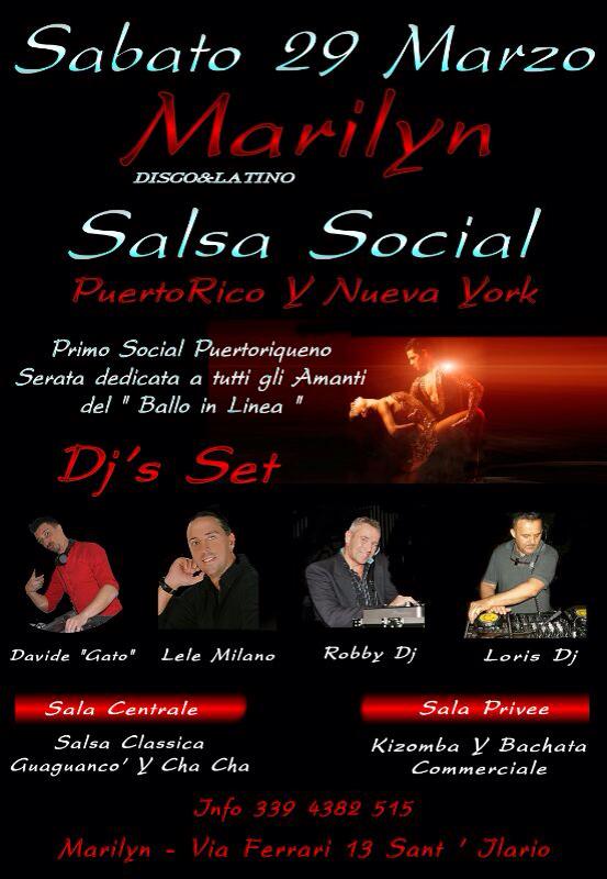 EFFETTO "BANDIERA GIALLA" E SALSA SOCIAL AL MARILYN 1