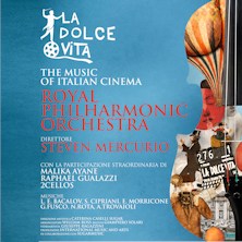 La Dolce Vita – The Music of Italian Cinema - ROMA - VERONA - 1