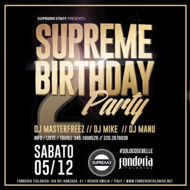 ***SUPREME BIRTHDAY PARTY*** 1