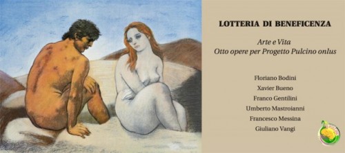 "Arte e Vita. Otto opere per Progetto Pulcino onlus" | 2000 & NOVECENTO Galleria d'Arte 1