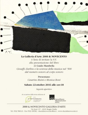 nvito alla presentazione del libro "Gioseffo Zarlino e la scienza della musica nel 500"| Galleria d'Arte 2000 & NOVECENTO (RE) 1